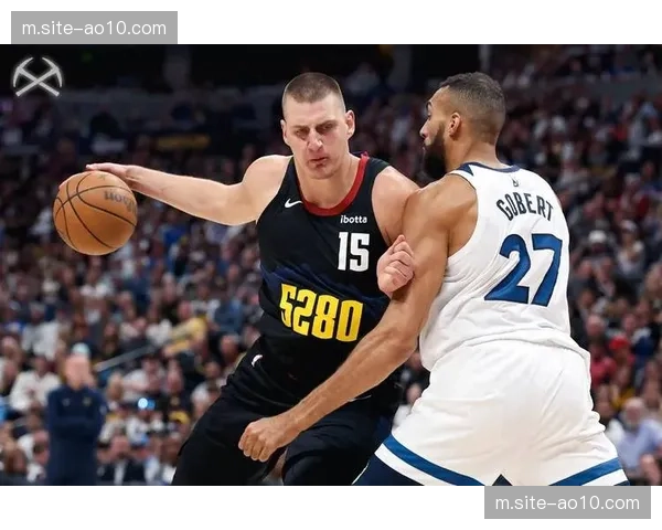 森林狼凭借整体防守限制约基奇,客场复仇掘金展现体系韧性 森林狼凭借整体防守限制约基奇,客场复仇掘金展现体系韧性